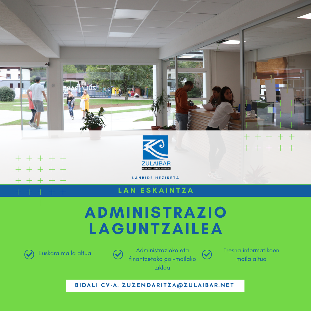 Puesto de ayudante administrativo en Zulaibar Lanbide Ikastegia